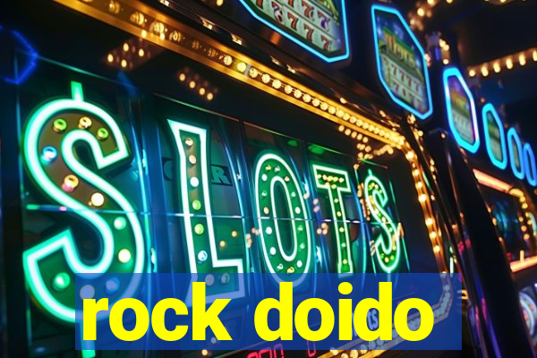 rock doido